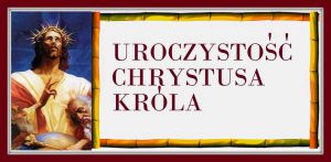 Uroczystość Chrystusa Króla